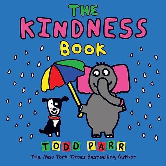The Kindness Book -- Todd Parr - Picture 2 of 3